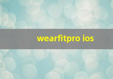 wearfitpro ios